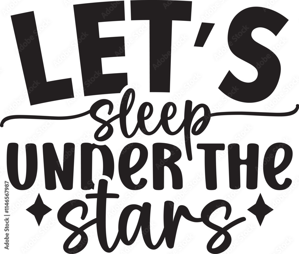 Fototapeta premium Let's Sleep Under the Stars