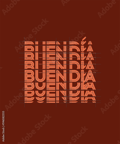 Buen dia lettering Spanish language Good morning or Have a nice day typography vector illustration for tshirt design poster banner and trendy t shirt tee design print