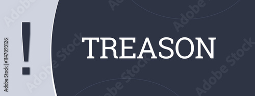 Quadro su tela Treason.. A blue banner illustration with white text.