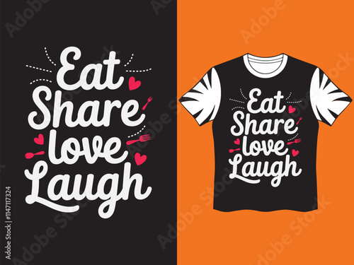Typography of Eat Share Love laugh.