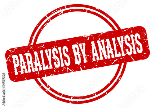PARALYSIS BY ANALYSIS stamp