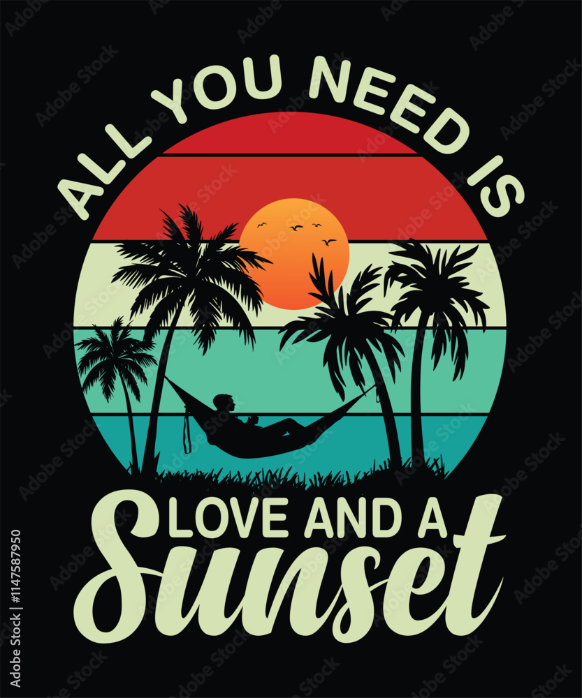 Obraz premium All you need is love and a sunset t-shirt vector