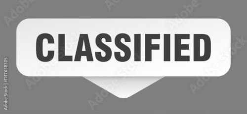 CLASSIFIED banner, button, label, sign
