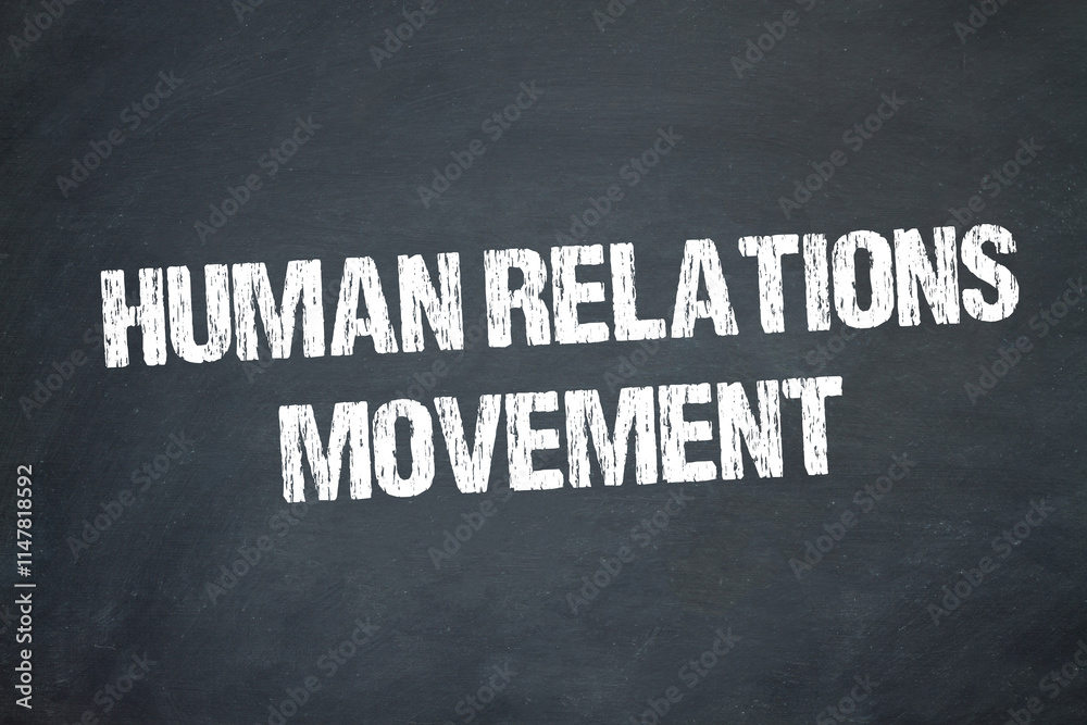 Obraz premium Human Relations Movement 