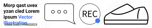 Chat bubble with three dots, circular REC button with blue dot, and outlined shoe with number 1. Ideal for user interfaces, communication, media, sports, design, web, app. Landing page