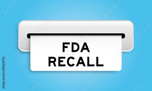 White coupon banner with word FDA recall from machine on blue color background