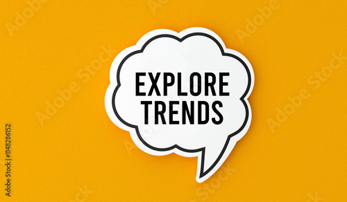 Explore trends on top of speech bubble