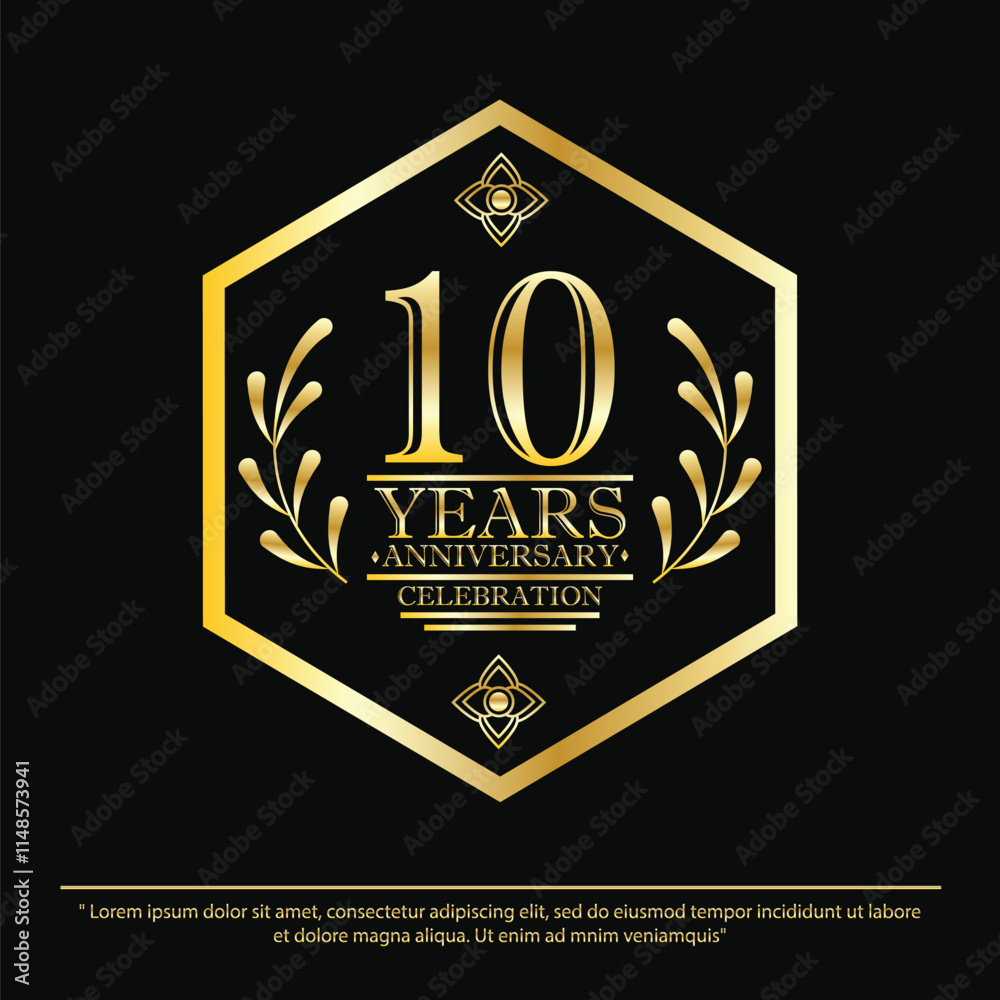 Fototapeta premium 10th years anniversary celebration emblem. black anniversary logo isolated with hexagon geometric badge frame and laurel wreath. vector illustration