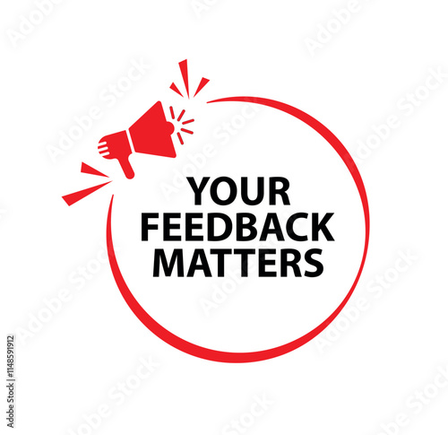 your feedback matters