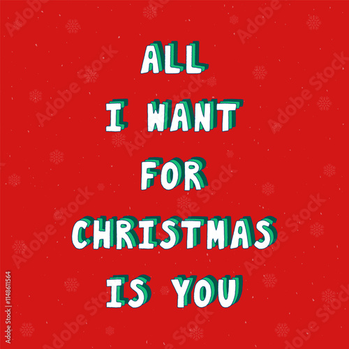 All I want for Christmas is you hand lettering with 3d isometric effect