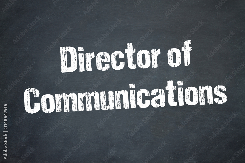 Obraz premium Director of Communications 