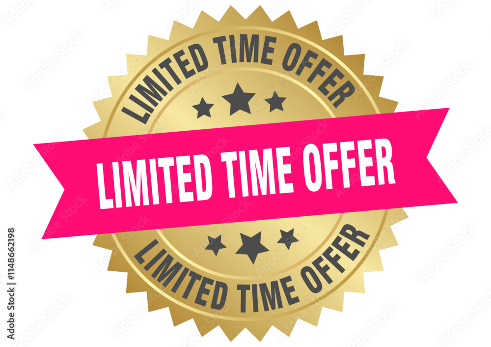 LIMITED TIME OFFER golden label, sign seal LIMITED TIME OFFER golden label, sign seal