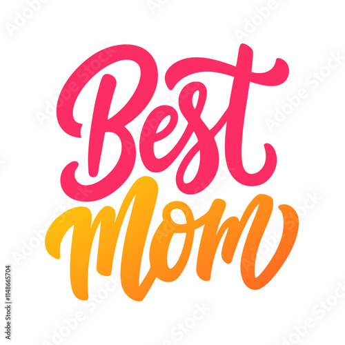 Best Mom Ever Love, Care, and Strength