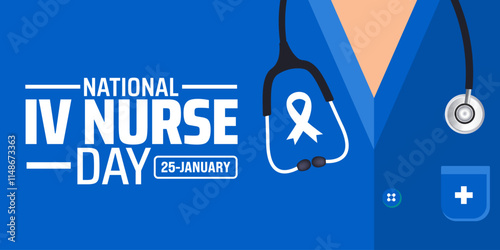 Intravenous Nurse Day or Iv Nurse  Day background banner or poster design template. observed every year in January. Holiday concept. Use to any Template, card, poster, placard, template.