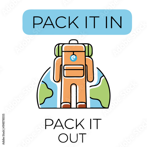 Promoting ecological tourism with pack it in pack it out poster icon for responsible travel