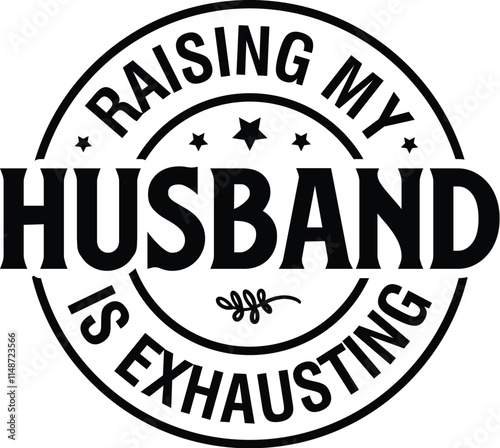 Raising My Husband is Exhausting photo