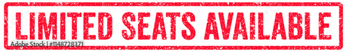 Limited Seats Available Stamp Transparent Seal, Red Grunge Limited Seats Available Word Rubber Stamp Seal