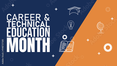 Career  Technical Education Month background, 