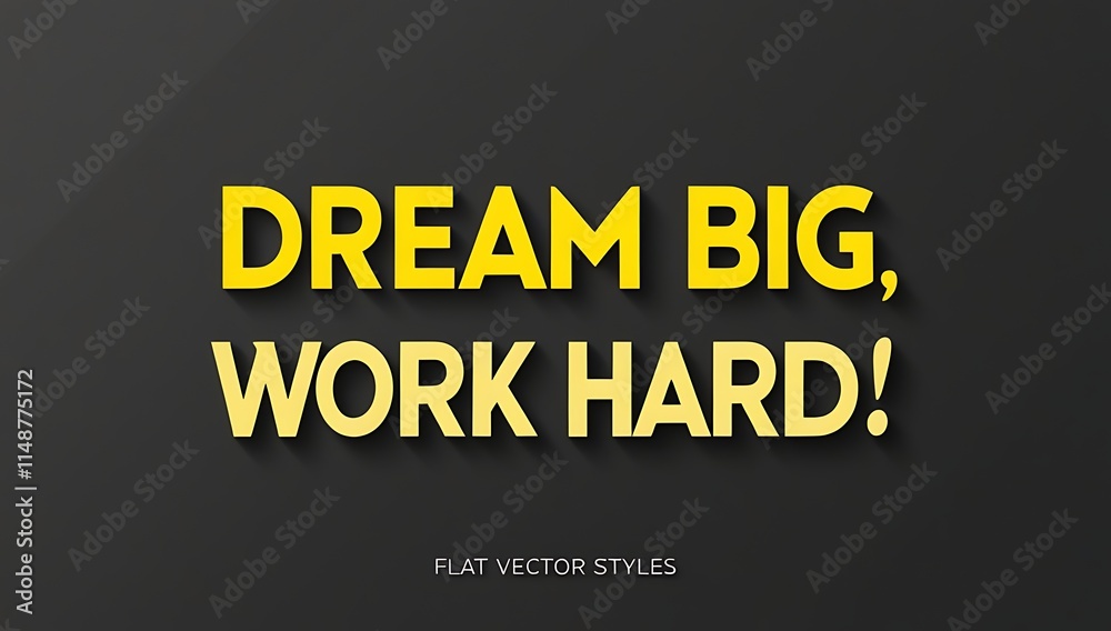 Dream Big Work Hard Motivational Phrase Graphic Design Dream Big Work Hard Motivational Phrase Graphic Design