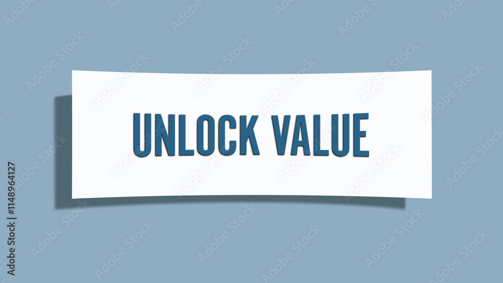 Unlock Value. A card isolated on blue background. Unlock Value. A card isolated on blue background.