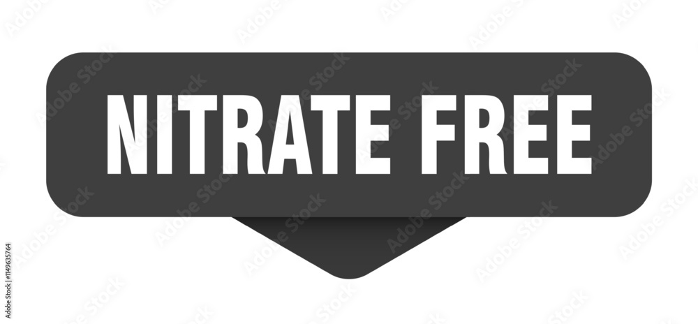 NITRATE FREE button, banner, label, sign NITRATE FREE button, banner, label, sign