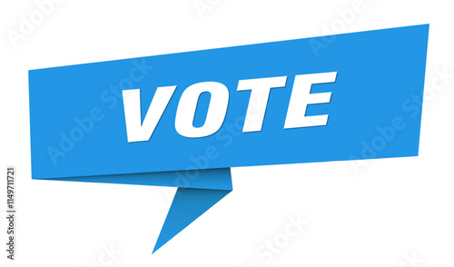 VOTE banner, speech bubble, sign