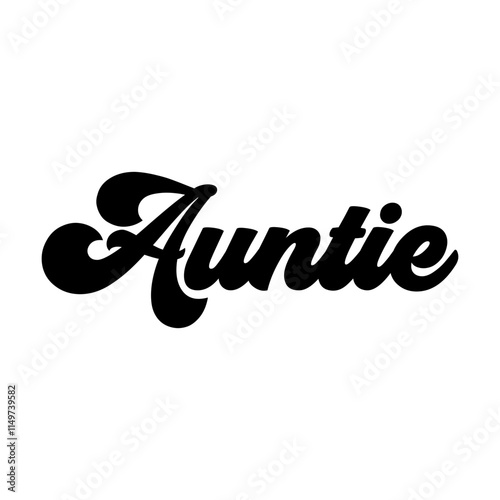 Auntie script svg cut file. Isolated vector illustration.