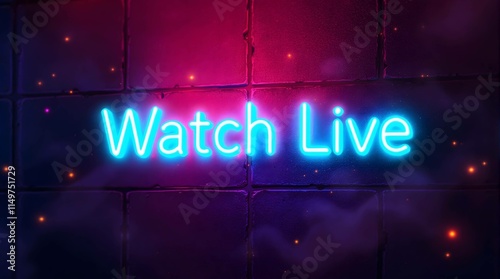 Watch Live blue neon sign on dark textured background with glow. vibrant Energetic, exciting. Ideal for streaming, online events and live broadcasts
