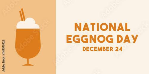 National Eggnog Day. December 24. Banner, card, background.