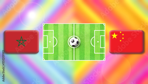 Morocco and China flag on soccer field with ball.Football match concept against multicolored abstract background.Copy space for text.	