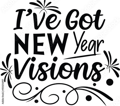 I?ve Got New Year Visions (7).eps