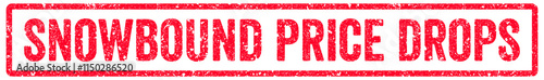 Fotografie Snowbound Price Drops Stamp Transparent Seal, Red Grunge Snowbound Price Drops W