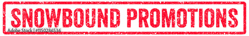 Fényképezés Snowbound Promotions Stamp Transparent Seal, Red Grunge Snowbound Promotions Wor