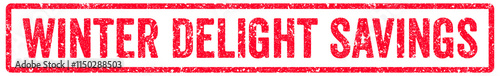 Winter Delight Savings Stamp Transparent Seal, Red Grunge Winter Delight Savings Word Rubber Stamp Seal