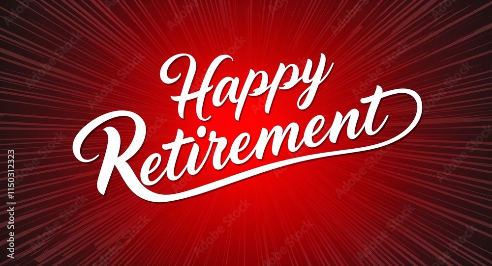 happy retirement white calligraphic lettering on red gradient luxury concept background happy retirement white calligraphic lettering on red gradient luxury concept background