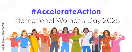 Accelerate Action campaign pose. International Women's Day 2025. Diverse women show solidarity and support to stop discrimination. Collective global activism for women's rights and gender equality