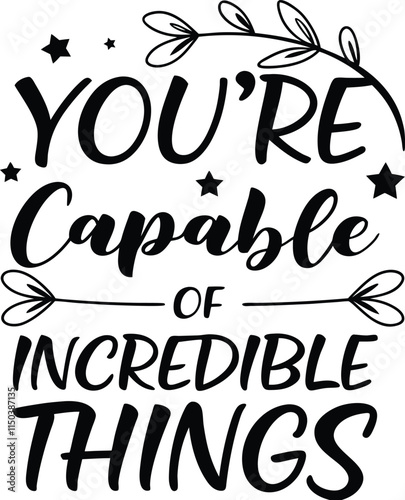 You?re capable of incredible things2.eps