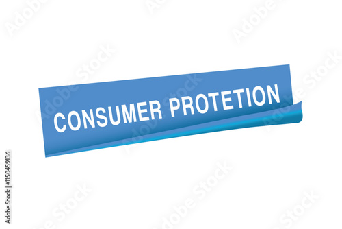 Consumer protection banner vector modern sticker, label design. Advertising element.