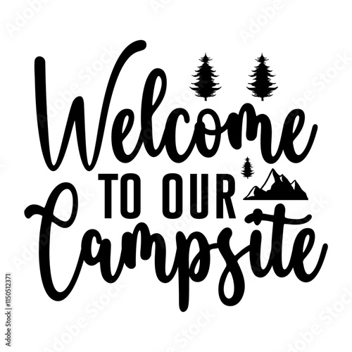Welcome To Our Campsite SVG
