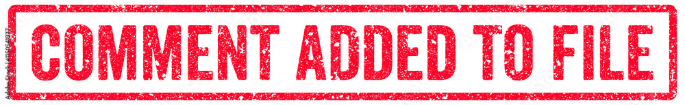 Comment Added to File Stamp Transparent Seal, Red Grunge Comment Added to File Word Rubber Stamp Seal Comment Added to File Stamp Transparent Seal, Red Grunge Comment Added to File Word Rubber Stamp Seal