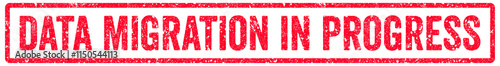 Data Migration In Progress Stamp Transparent Seal, Red Grunge Data Migration In Progress Word Rubber Stamp Seal