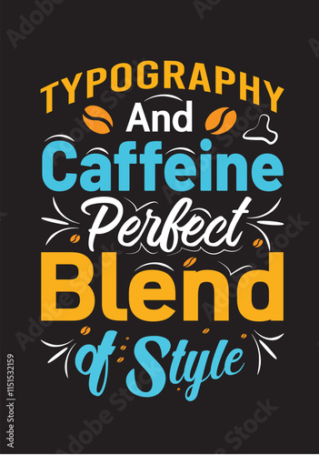 Coffee T shirt Design 