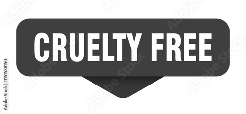 CRUELTY FREE button, banner, sign, sticker
