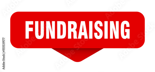 FUNDRAISING button, banner, sign, sticker