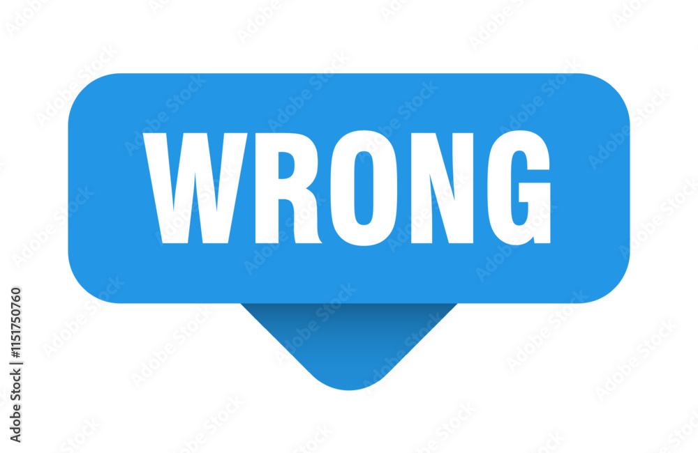WRONG button, banner, sticker, sign WRONG button, banner, sticker, sign