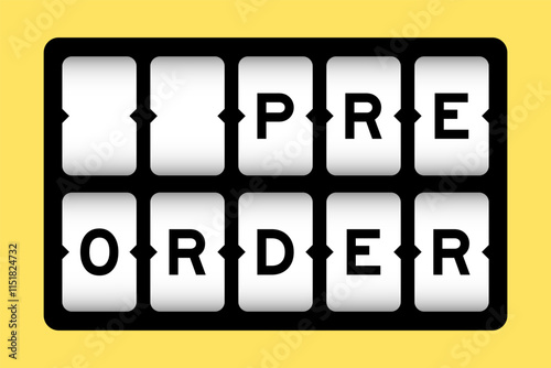 Black color in word pre order on slot banner with yellow color background