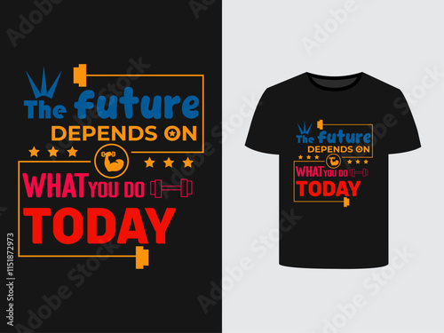 Motivational typography t shirt design, inspirational quotes t-shirt design and typography t shirt design template

