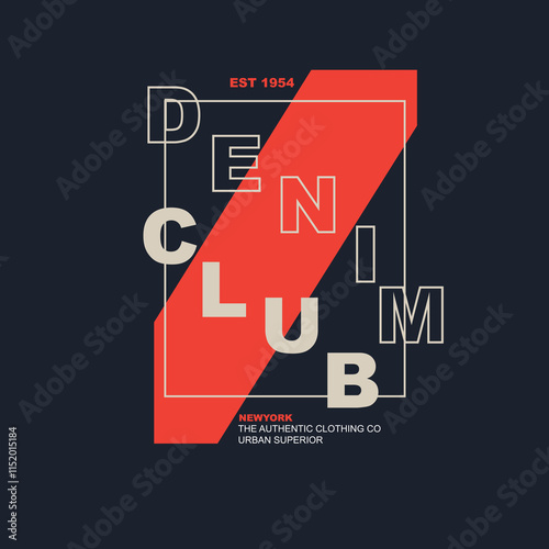 Denim Club New York  typography  fashion clothing graphic tee