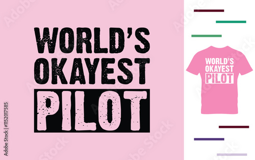World's best pilot t shirt design