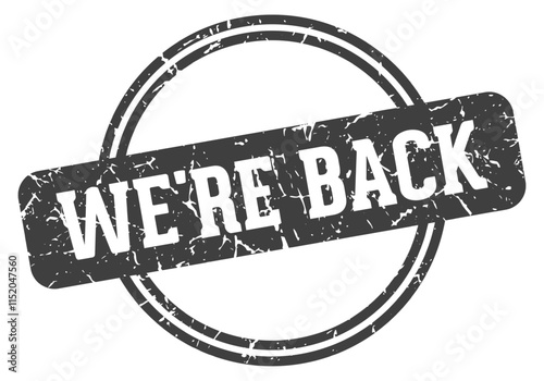 WE'RE BACK stamp